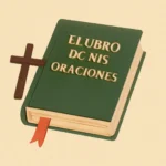 el libro de mis oraciones